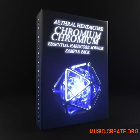 Oxydsp Chromium Aethral and HENTAiCORE Essential Hardcore Sounds Vol.1