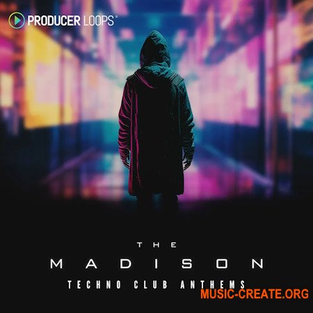 Producer Loops The Madison Techno Club Anthems (MULTIFORMAT)