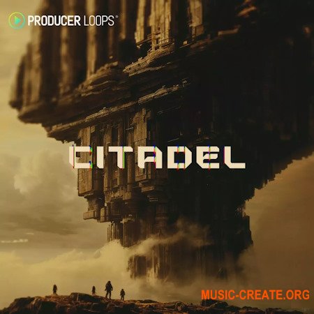 Producer Loops Citadel