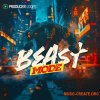 Producer Loops Beast Mode (MULTIFORMAT) Producer Loops Beast Mode (MULTIFORMAT)