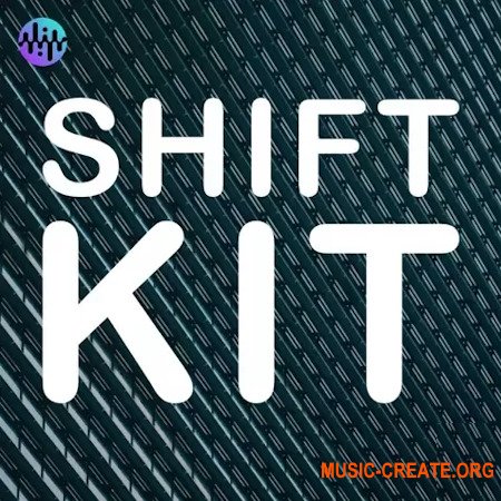 Noiiz Shift Kit (MULTiFORMAT)