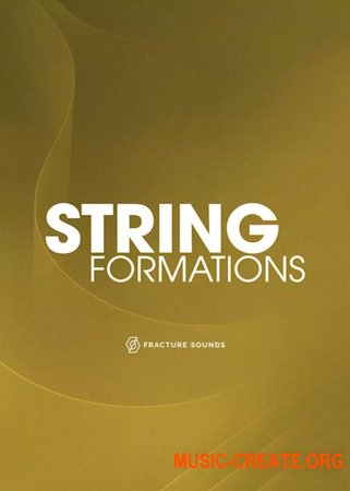 Fracture Sounds String Formations v2.0