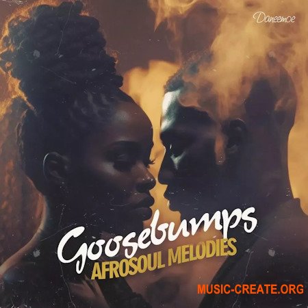 Daneemoe Goosebumps - Afrosoul Melodies