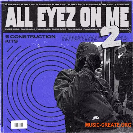 Flame Audio All Eyez On Me 2
