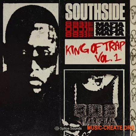 Splice Sounds Southside - King Of Trap Vol. 1