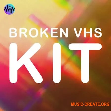 Noiiz Broken VHS Kit