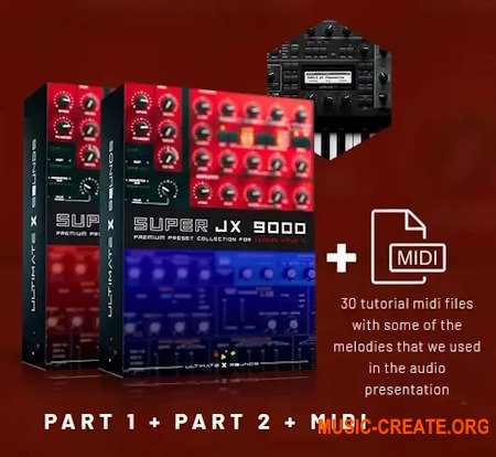 Ultimate X Sounds SUPER JX 9000 PART 1 + PART 2 + MiDi for Access VIrus Ti Patches