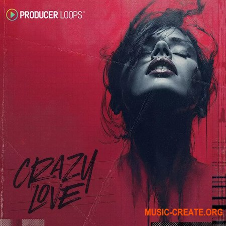 Producer Loops Crazy Love