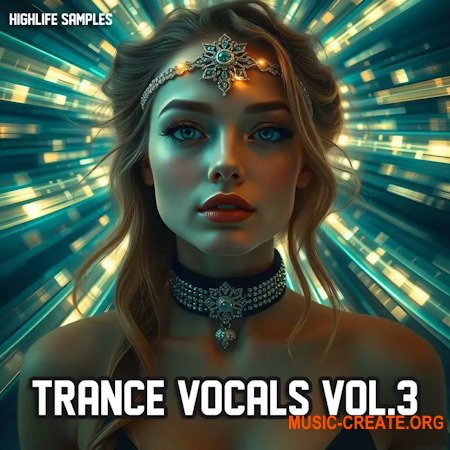 HighLife Samples Trance Vocals Vol 3