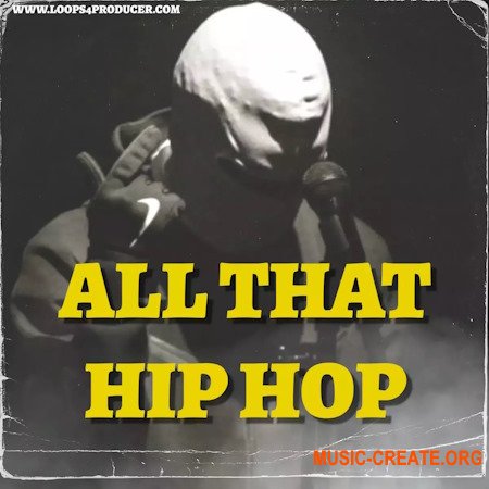 Loops 4 Producers All That Hip Hop