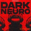 Banger Samples Dark Neuro (WAV MiDi REX) Banger Samples Dark Neuro (WAV MiDi REX)