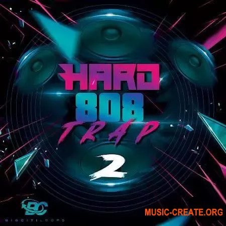 Big Citi Loops Hard 808 Trap 2