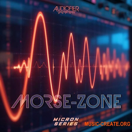Audiofier Micron - Morse Zone v1.0.1 (KONTAKT) Audiofier Micron - Morse Zone v1.0.1 (KONTAKT)