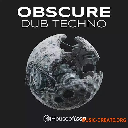 House Of Loop Obscure Dub Techno