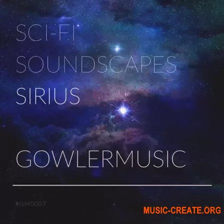 Gowler Music Sci​-​Fi Soundscapes and Atmospheres Sirius (WAV)