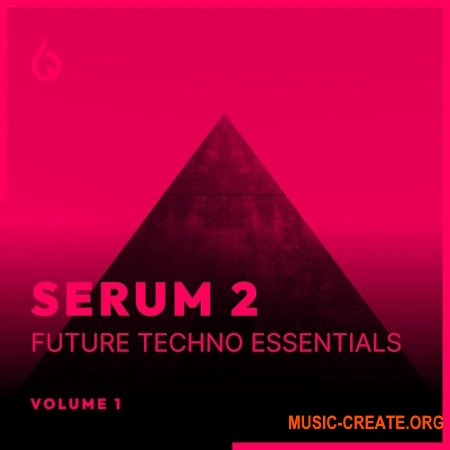 Freshly Squeezed Samples Serum 2 Future Techno Essentials Volume 1