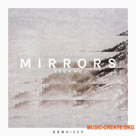 Zenhiser Mirrors Techno (WAV MiDi)