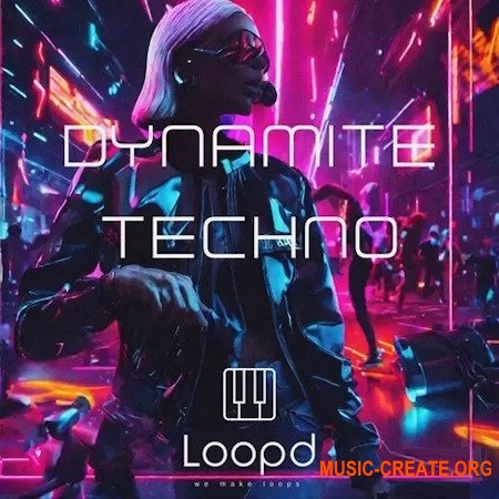 LOOPD Samples Dynamite Techno