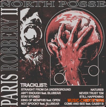 North Posse Paris Robbery Pt.2 (WAV FL STUDiO)