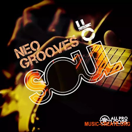 All Pro Loops Neo Grooves Of Soul