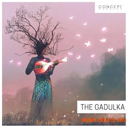 Concept Samples The Gadulka