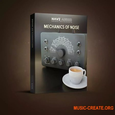 Have Audio Mechanics Of Noise v2.0 Bundle