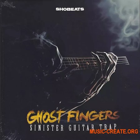 Shobeats Ghost Fingers - Sinister Guitar Trap