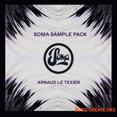 Soma Records Arnaud Le Texier Soma Sample Pack