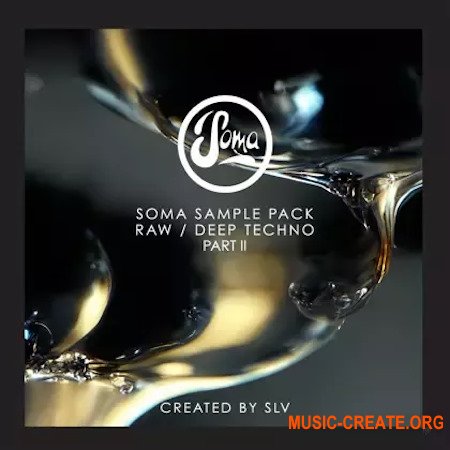 Soma Records Soma Sample Pack Raw Deep Techno Vol.2 (WAV MiDi)