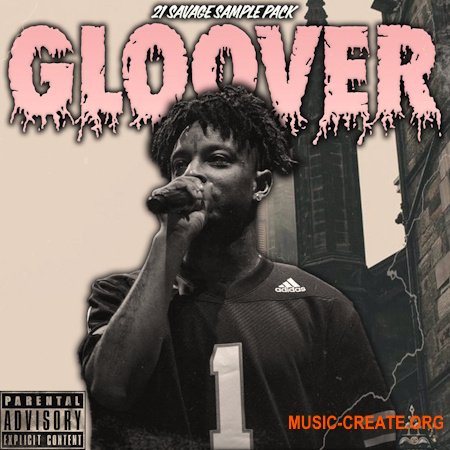Soul Chemist 21 Savage Sample Pack Gloover