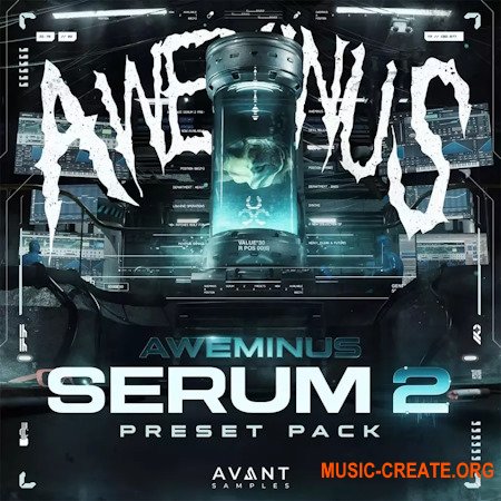 AVANT Samples Aweminus Serum 2 Preset Pack