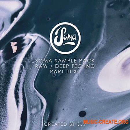 Soma Records Soma Sample Pack Raw Deep Techno Vol.3 XL