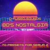 D-Fused Sounds 80s Nostalgia for Serum 2 (Serum 2 presets) D-Fused Sounds 80s Nostalgia for Serum 2 (Serum 2 presets)