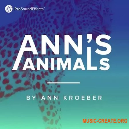Pro Sound Effects Anns Animals