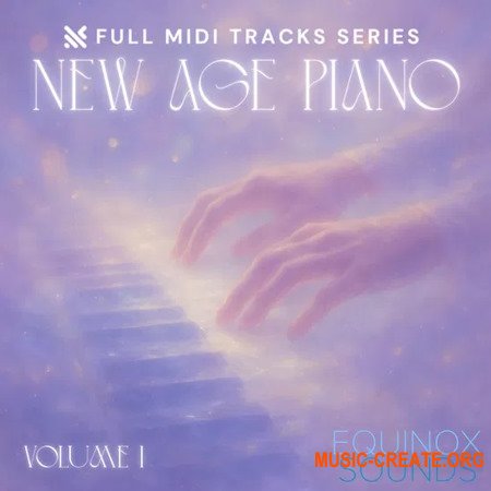 Equinox Sounds Full Midi Tracks Series New Age Piano