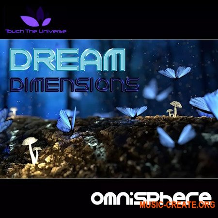 Touch The Universe Dream Dimensions Library for Omnisphere