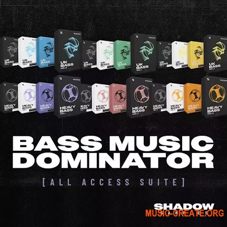 Shadow Samples Bass Music Dominator All Access Suite
