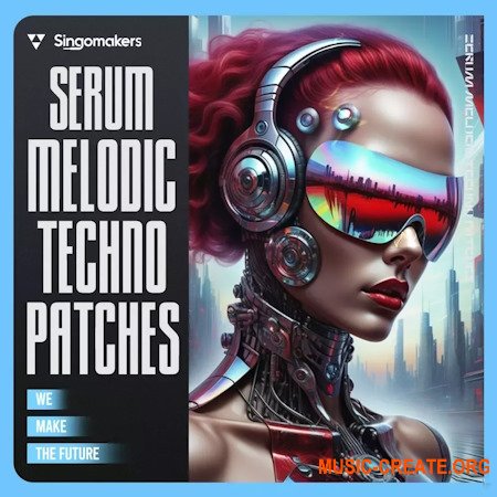 Singomakers Serum Melodic Techno Patches