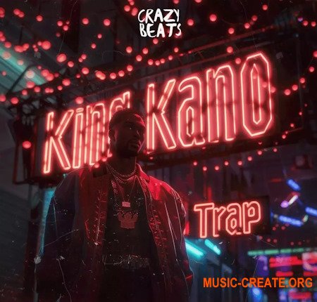 Crazy Beats King Kano Trap
