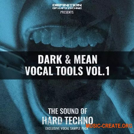 Definition Of Hard Techno DOHT Dark & Mean Vocal Tools