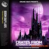 Boom Bap Labs Organic Beats Crates From Alternate Universes 1 (WAV) Boom Bap Labs Organic Beats Crates From Alternate Universes 1 (WAV)