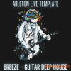 Innovation Sounds Breeze Guitar Deep House Ableton 11 Template (Ableton Live Template) Innovation Sounds Breeze Guitar Deep House Ableton 11 Template (Ableton Live Template)