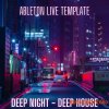 Innovation Sounds Deep Night Deep House (Ableton Template) Innovation Sounds Deep Night Deep House (Ableton Template)