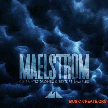 ModeAudio Maelstrom Cinematic Drones and Texture Samples (WAV)