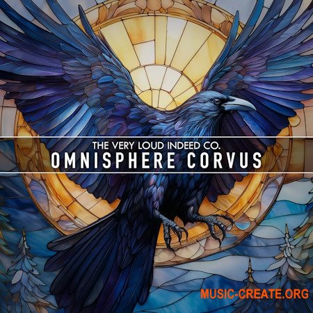 The Very Loud Indeed Co. Omnisphere Corvus for Spectrasonics Omnisphere 2
