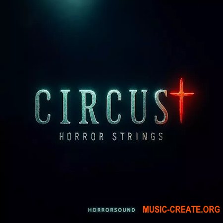 HorrorSound CIRCUS Horror Strings Toolkit