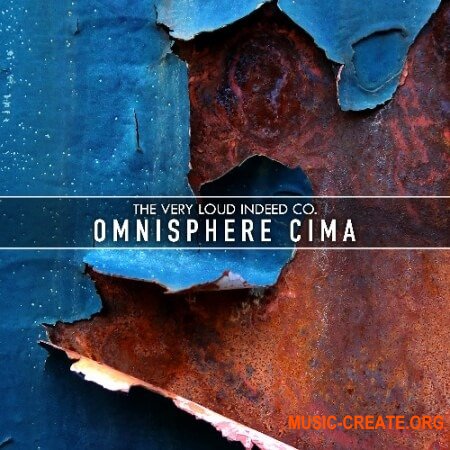 The Very Loud Indeed Omnisphere Cima for Omnisphere