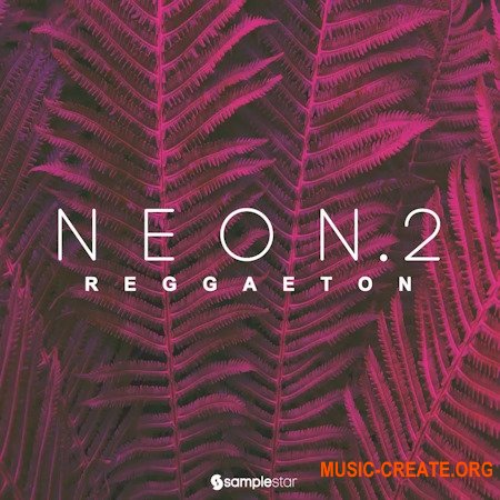 Samplestar Neon Reggaeton Vol 2
