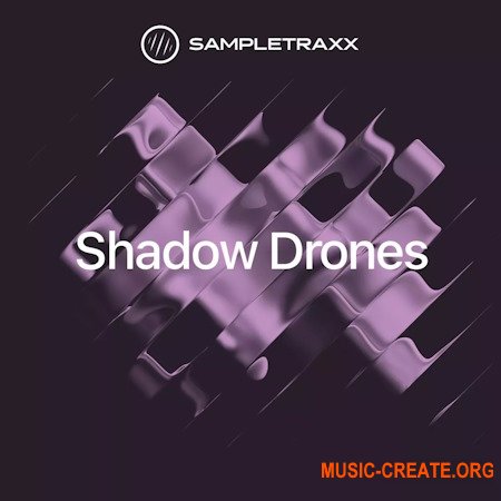 SampleTraxx Shadow Drones (KONTAKT)