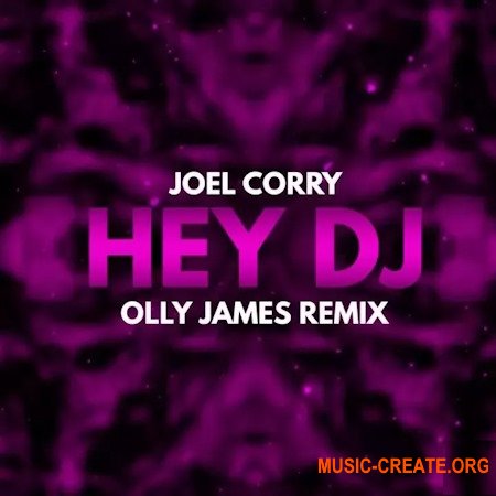 Olly James Signature Sounds Vol.69 Hey DJ Atlantic Records